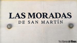 Las Moradas de San Martín. Letrero de la bodega.